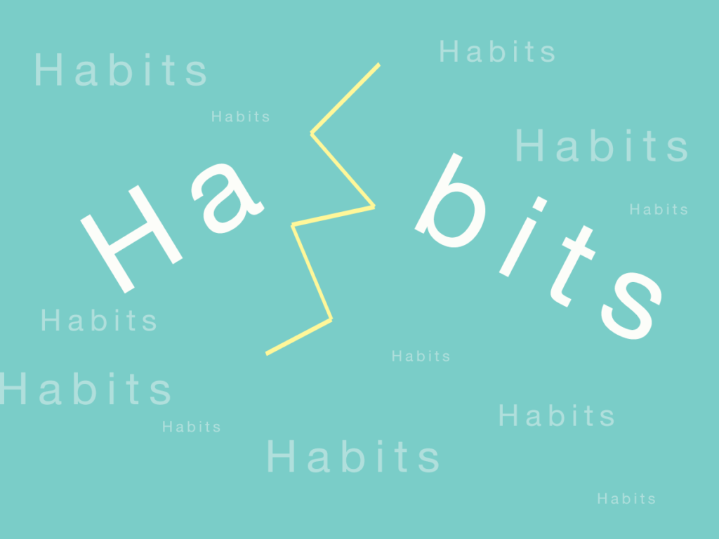 The word habits being broken in half. Header image for How to Break a Bad Habit so You can Achieve Your Goals blog post.